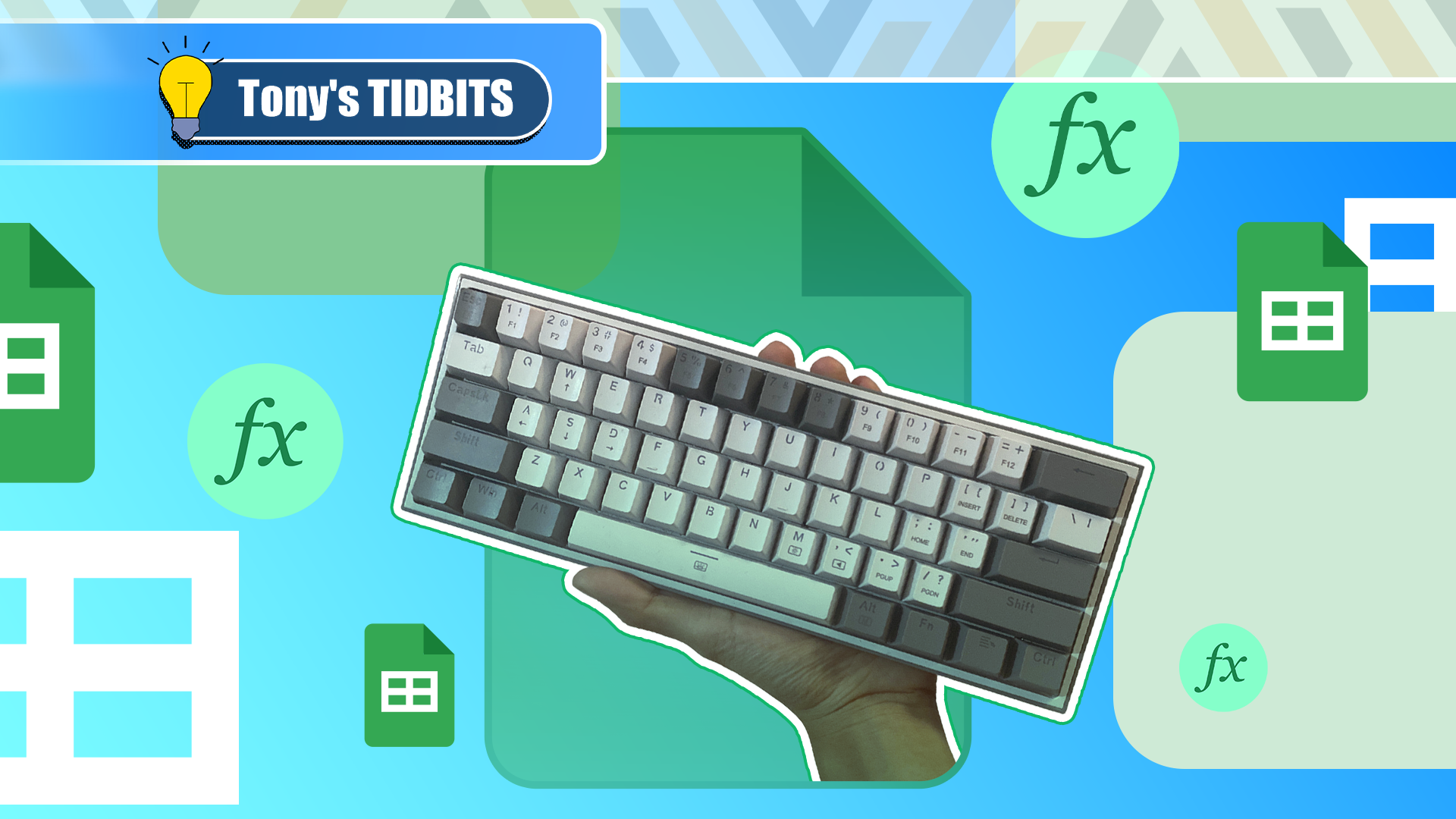 A hand holding a compact mechanical keyboard in the center, surrounded by floating Google Sheets icons and green 'fx' formula symbols on a blue gradient background.