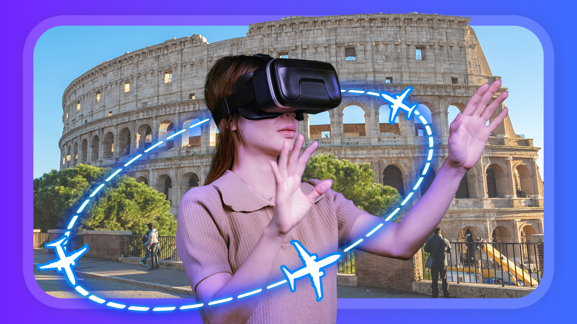 A woman wearing a VR headset interacts with the virtual environment, while the Colosseum appears in the background and airplane icons circle around her.