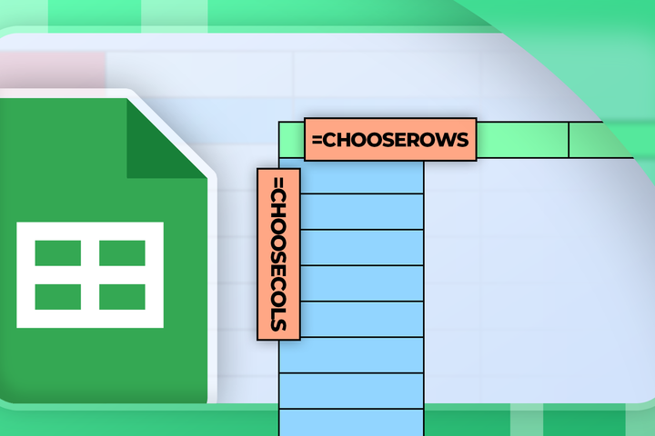 Illustration of a Google Sheets interface highlighting the CHOOSECOLS and CHOOSEROWS functions.