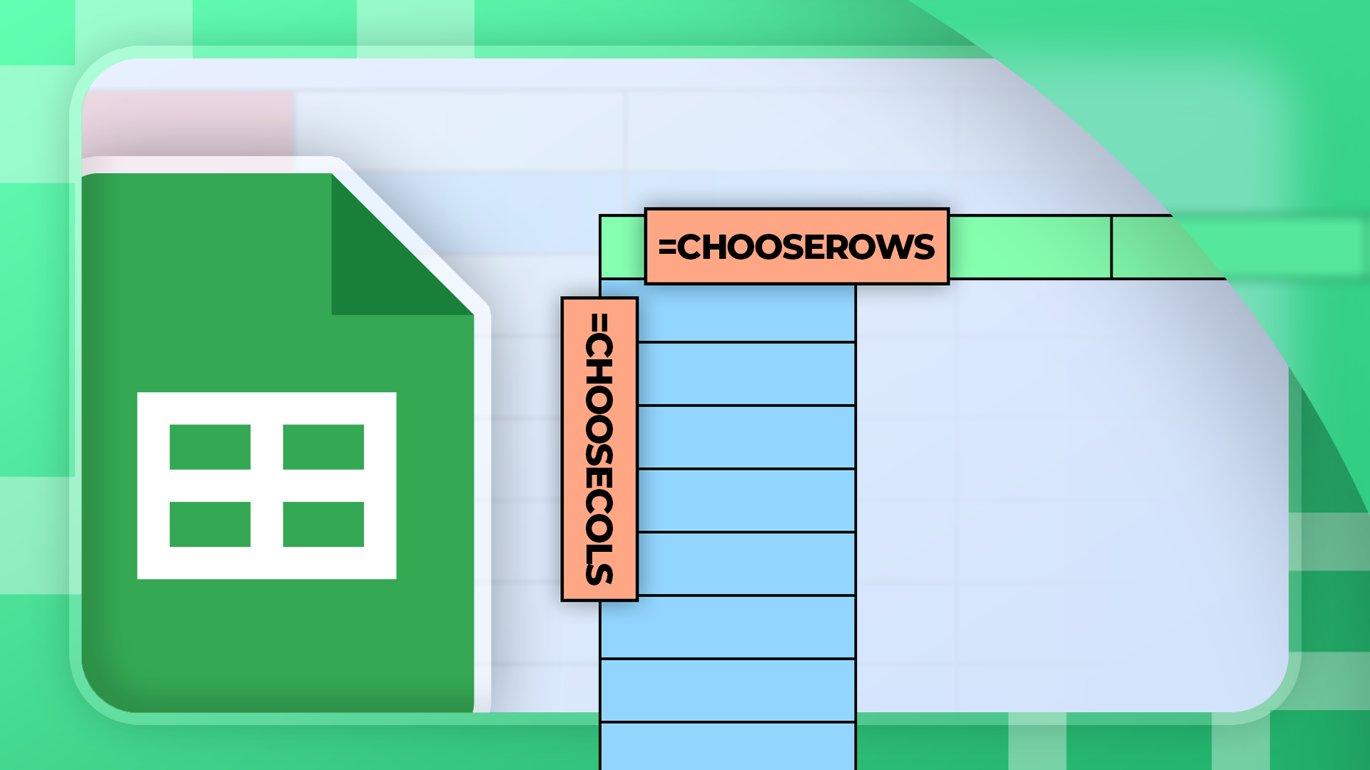 Illustration of a Google Sheets interface highlighting the CHOOSECOLS and CHOOSEROWS functions.