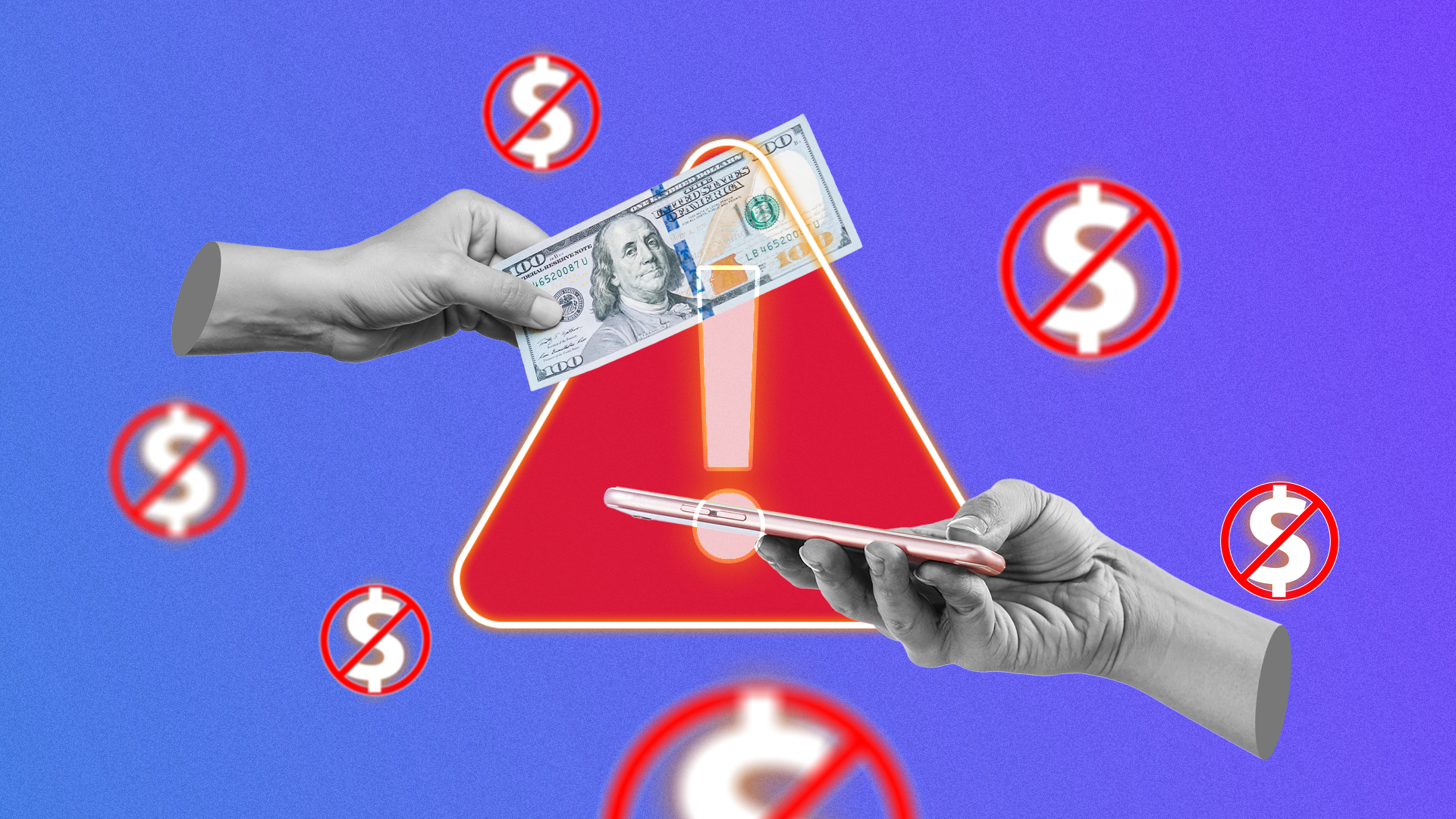 A hand holding a dollar bill, another hand holding a smartphone, several crossed-out dollar signs around, and a warning sign in the background.
