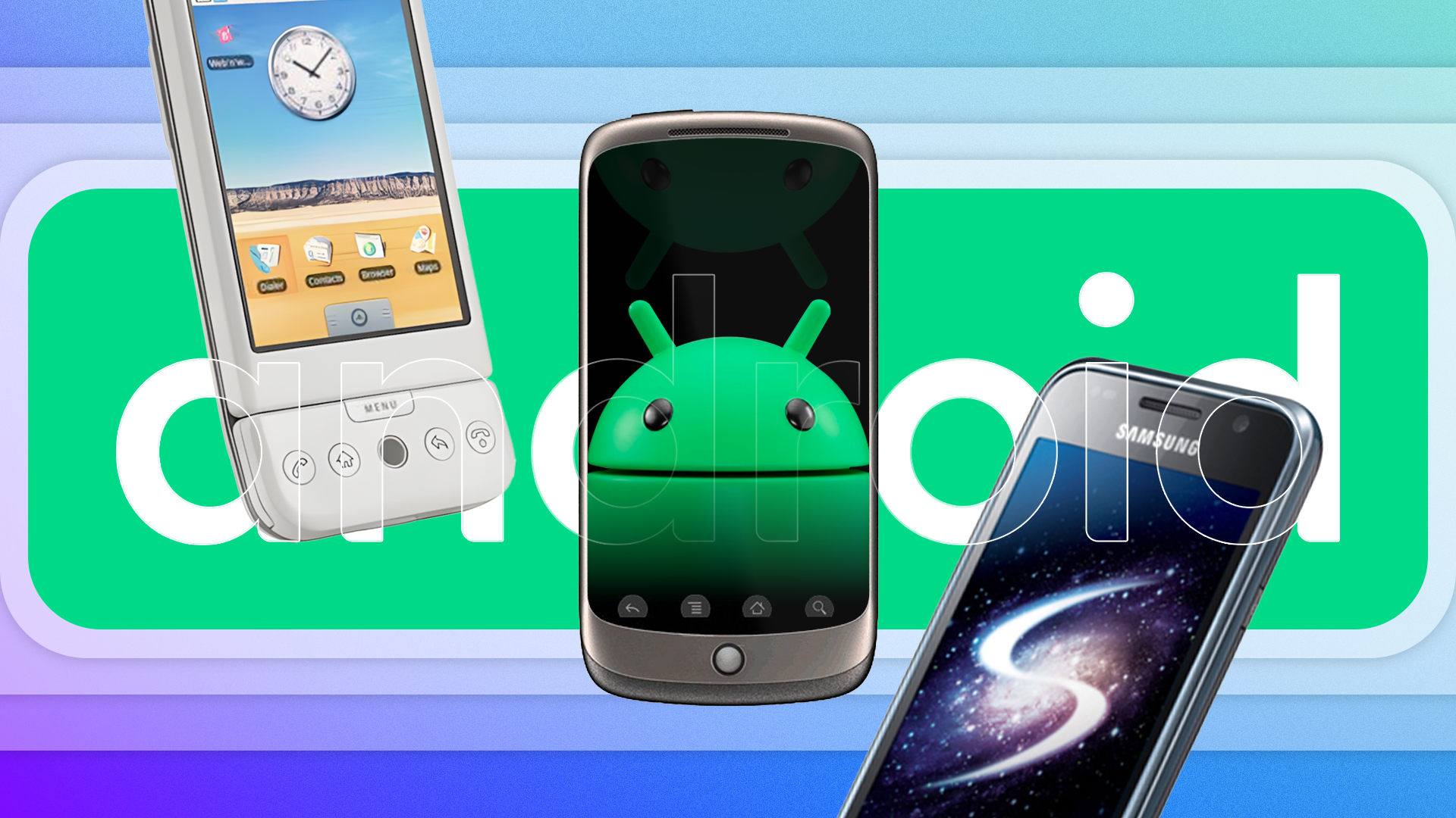 T-Mobile G1, Nexus One, and Samsung Galaxy S with the Android mascot in the center.