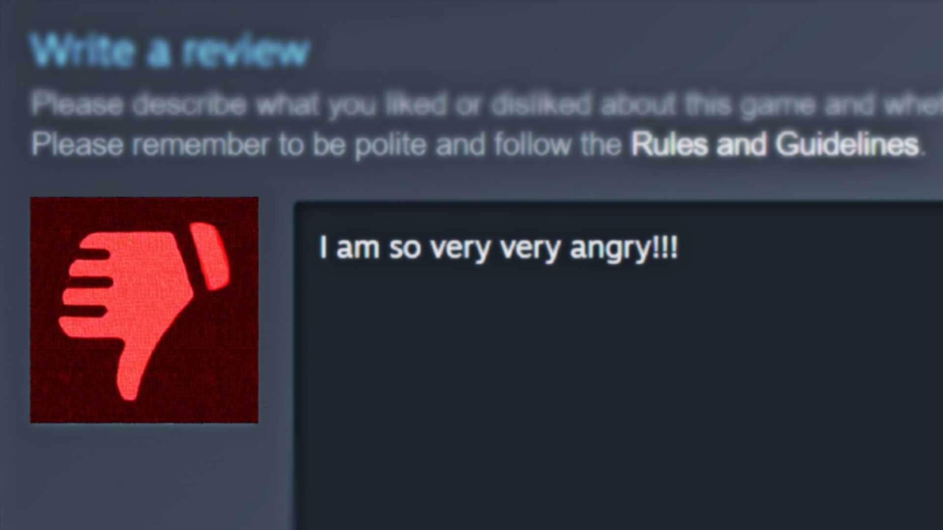 Steam review with a thumbs down and a user stating that they are angry.